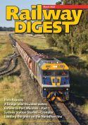Click here to view Railway Digest Magazine, March 2023 Issue