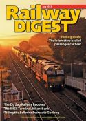 Click here to view Railway Digest Magazine, July 2023 Issue