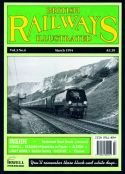 Click here to view British Railways Illustrated Magazine, March 1994 Issue