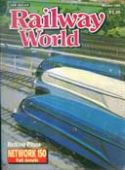 Click here to view Railway World Magazine, October 1988 Issue